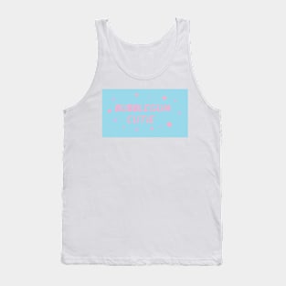 Bubblegum cutie Tank Top